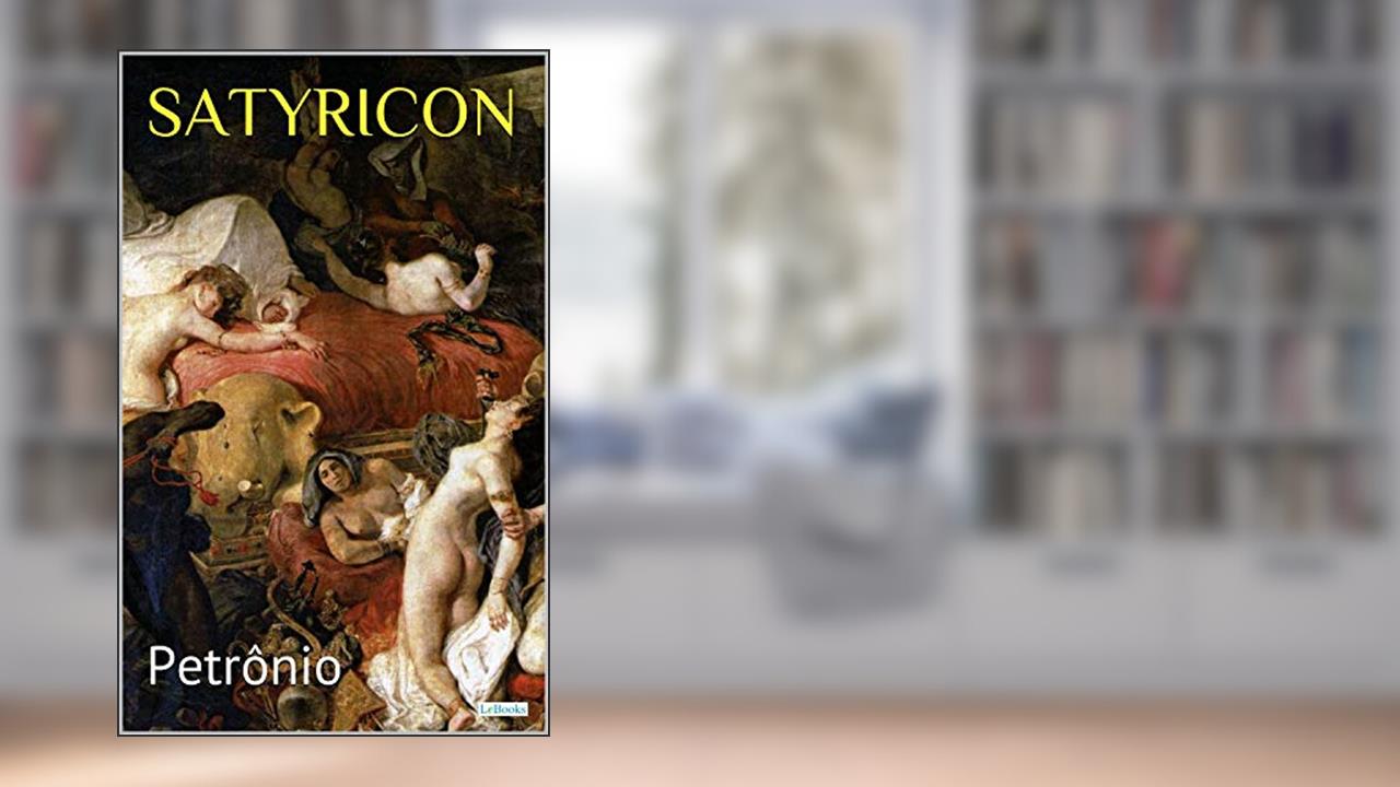 Capa de SATYRICON: Petrônio (Clássicos Eróticos), do autor Petrônio