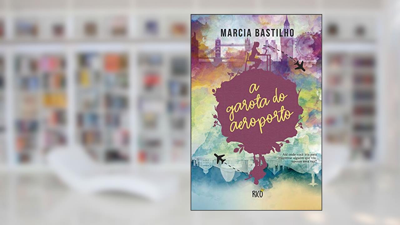 Capa de A garota do aeroporto, do autor Marcia Luisa Bastilho