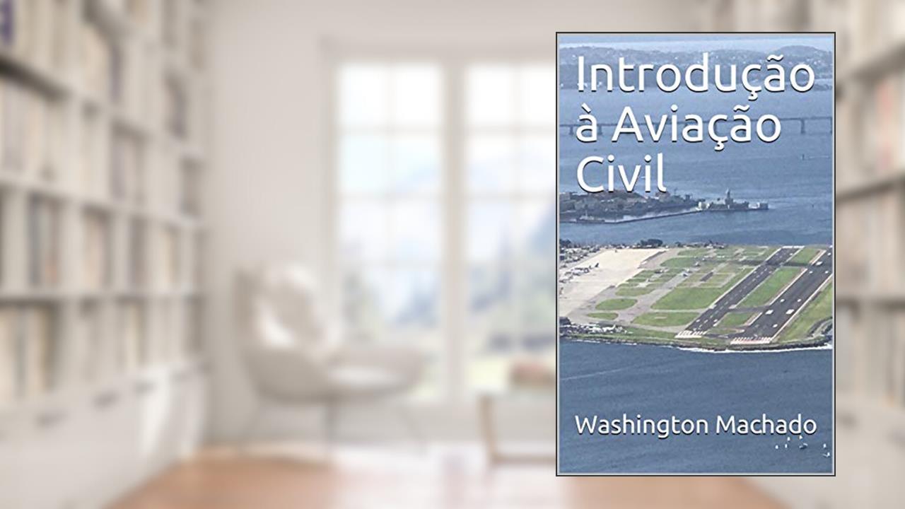Capa de Introdução à Aviação Civil, do autor Washington Machado