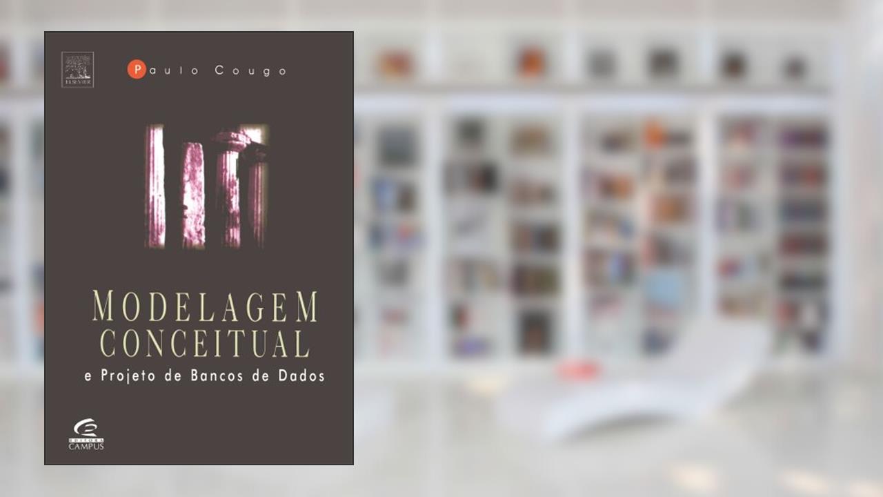 Capa de Modelagem conceitual e projeto de banco de dados, do autor Paulo Cougo