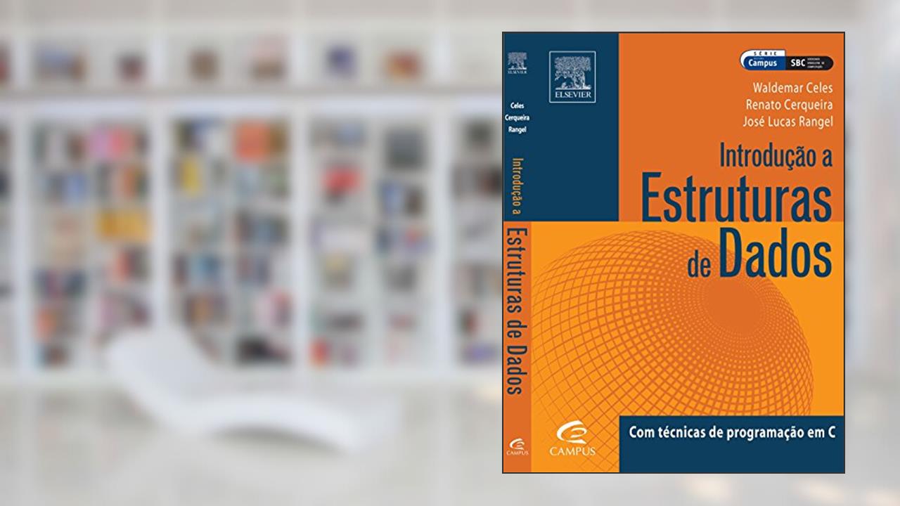 Capa de Introdução a Estrutura de Dados, do autor Waldemar Celes; Renato Cerqueira; José Rangel
