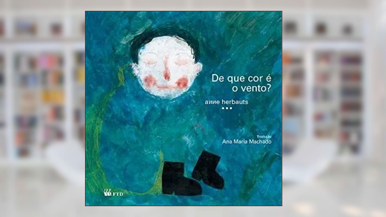 Capa de De que cor é o Vento?, do autor Ana Maria Machado