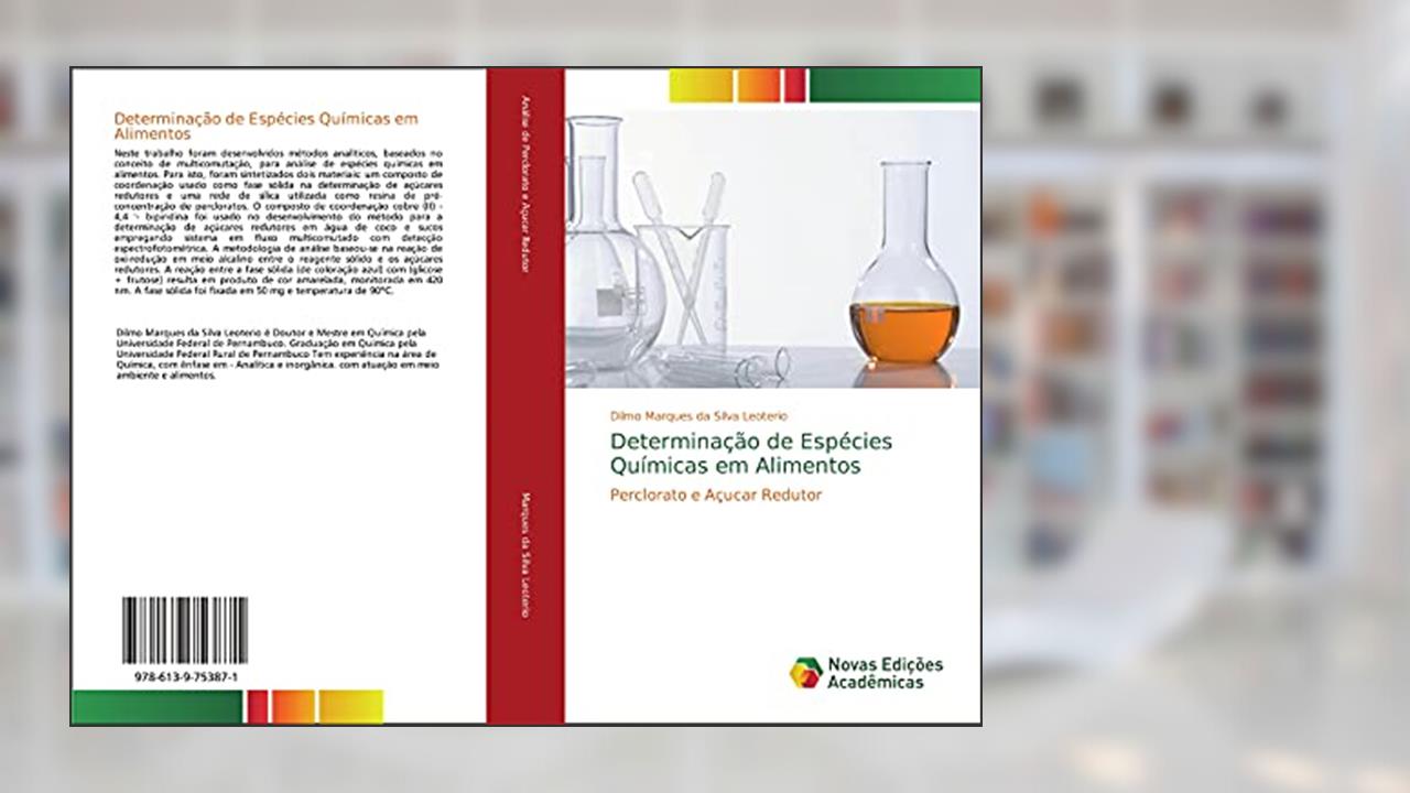Capa de Determinação de Espécies Químicas em Alimentos: Perclorato e Açucar Redutor, do autor Dilmo Marques Da Silva Leoterio