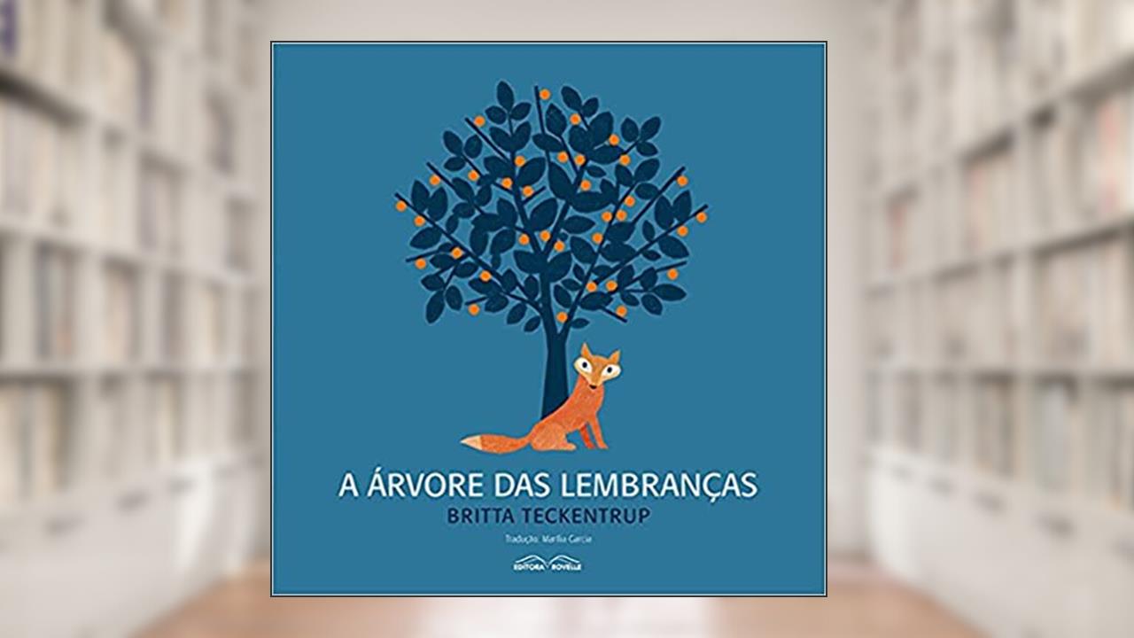 Capa de A Árvore das Lembranças, do autor britta Teckentrup