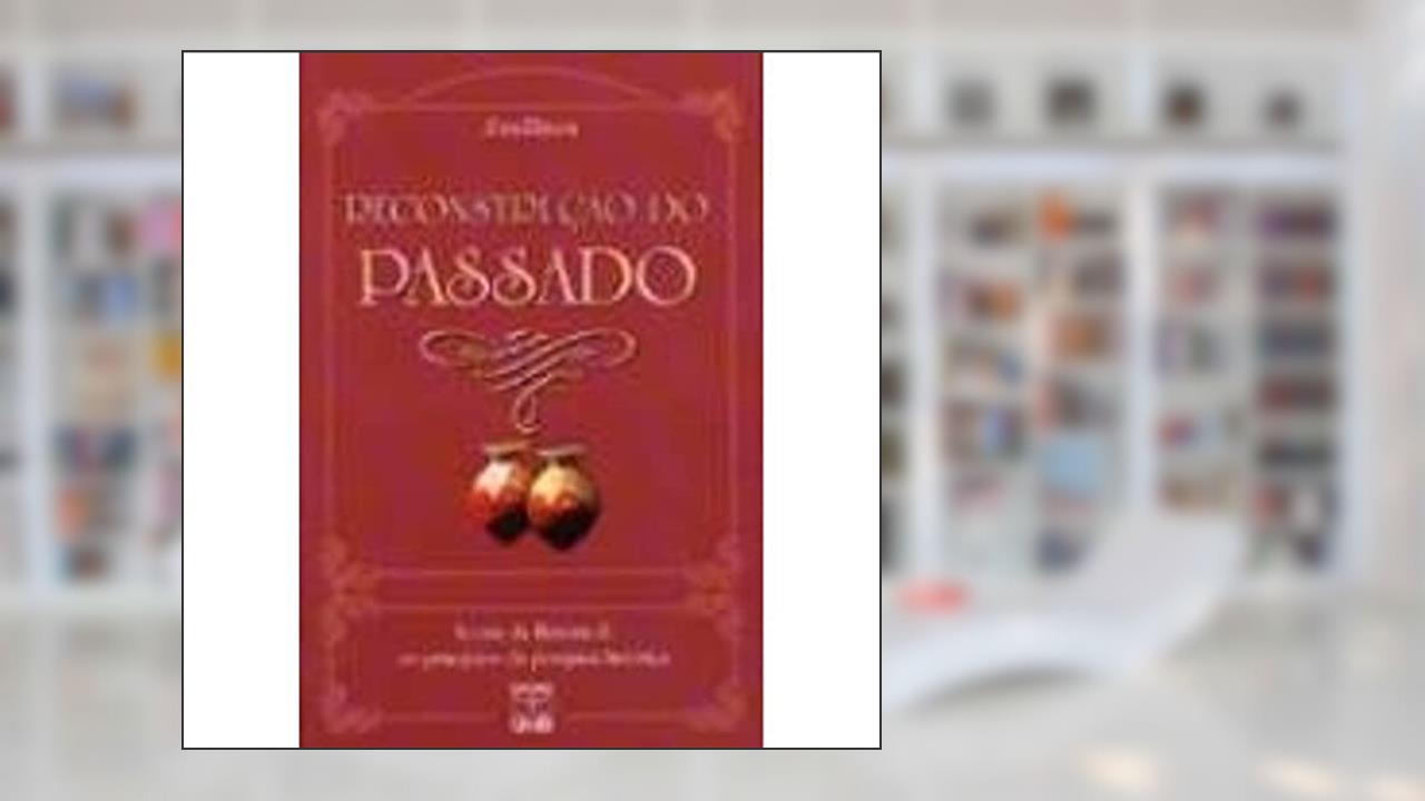 Capa de Reconstrução Do Passado. Teoria Da História II. Os Princípios Da Pesquisa Histórica, do autor Jorn Rusen
