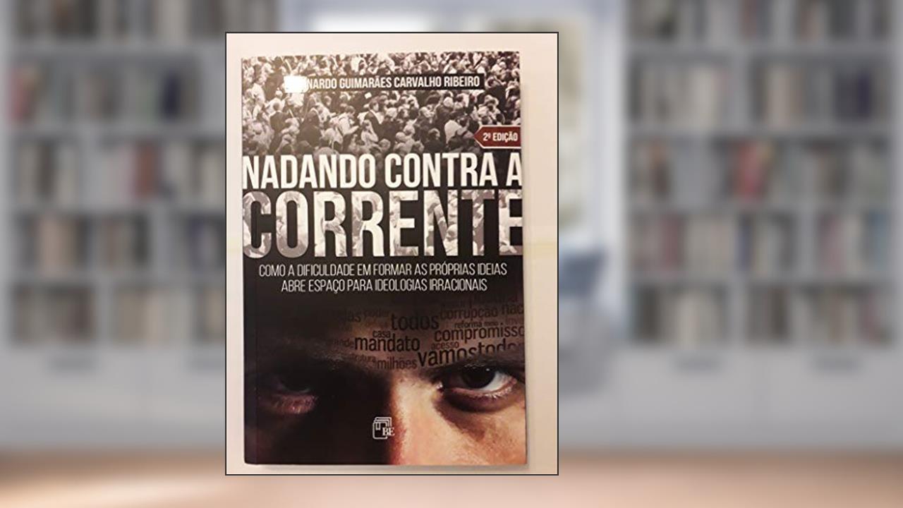 Capa de Nadando Contra a Corrente, do autor Bernardo Guimarães Ribeiro