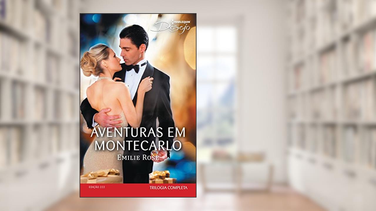 Capa de Desejo 222. Aventuras em Montecarlo, do autor Emilie Rose