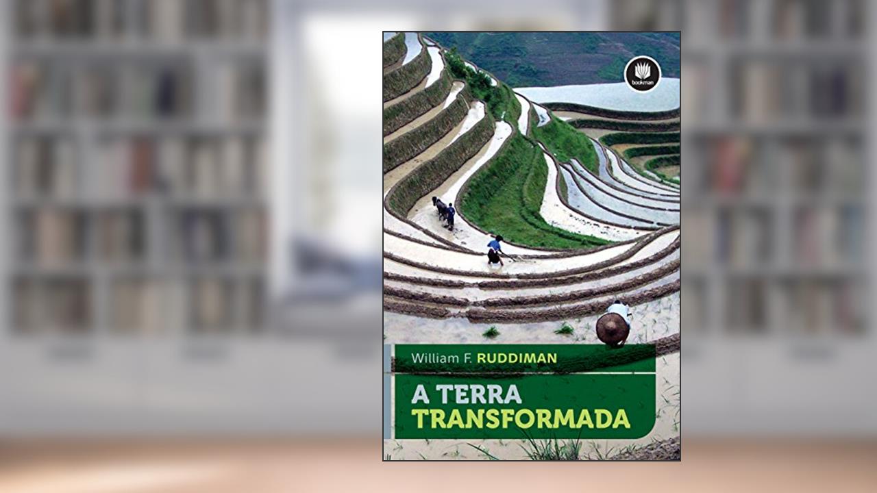 Capa de A Terra Transformada, do autor William F. Ruddiman