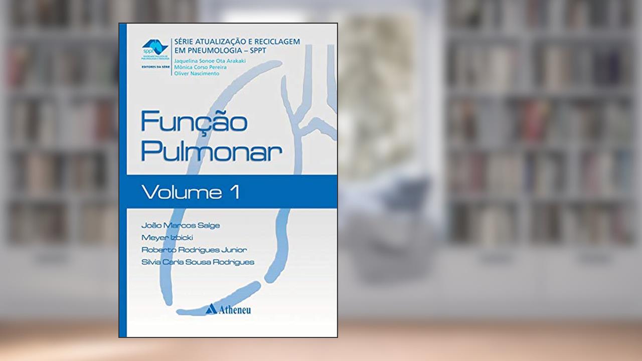 Capa de Função Pulmonar (Volume 1), do autor João Marcos Salge; Meyer Izbicki; Roberto Rodrigues Junior; Silvia Carla
