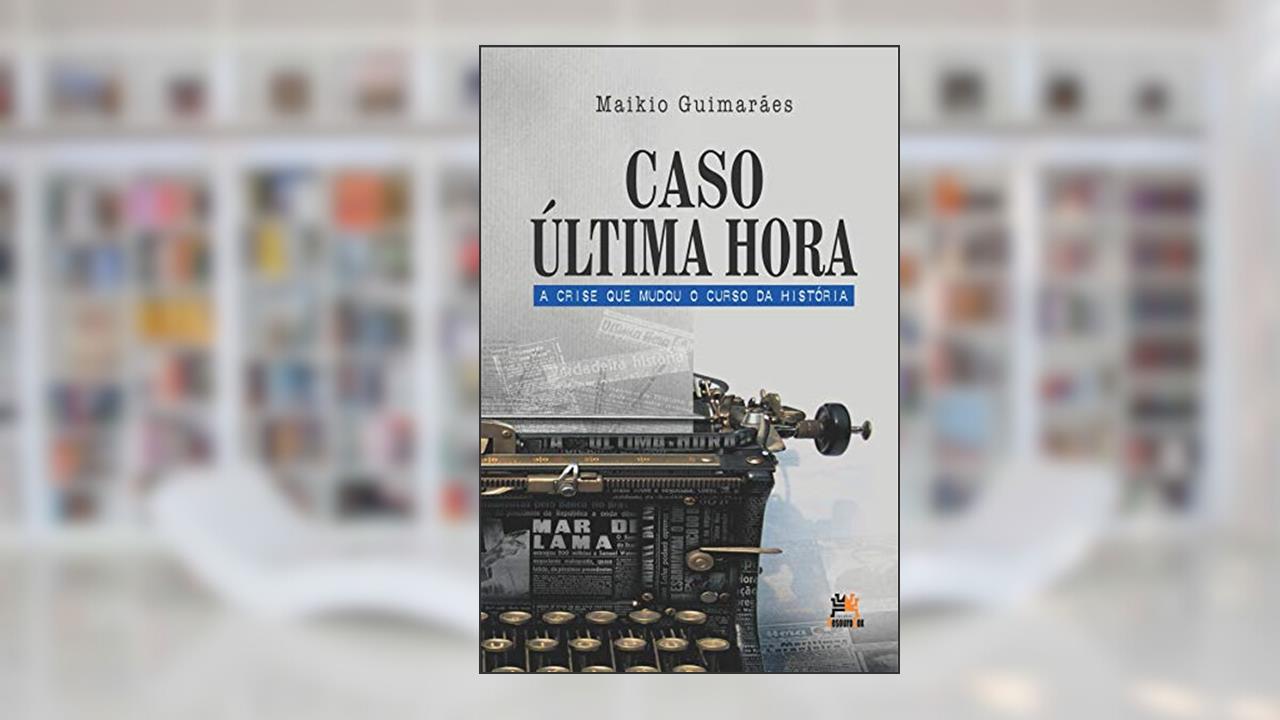 Capa de Caso última hora, do autor Maikio Guimaraes