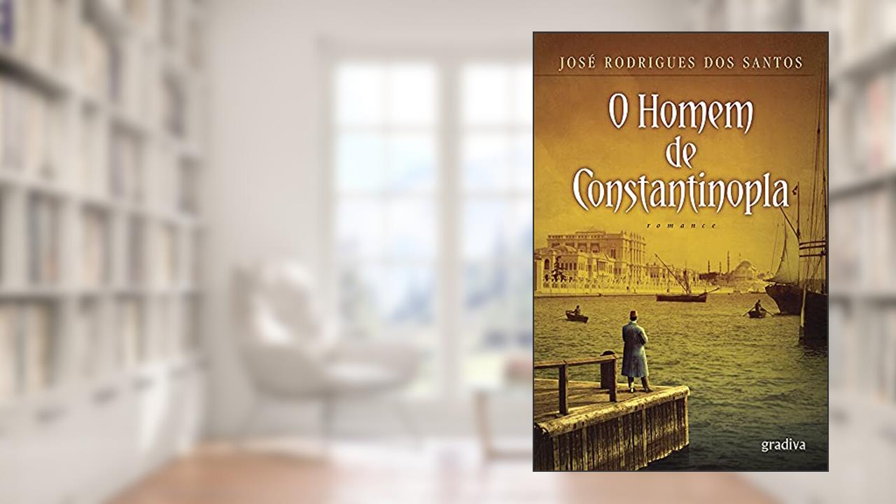 Capa de HOMEM DE CONSTANTINOPLA, O - 1ª, do autor SANTOS- JOSE