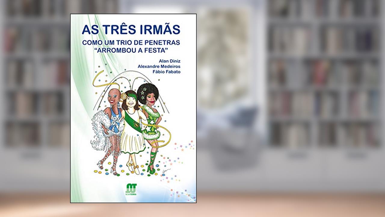 Capa de As três irmãs: Como um trio de penetras 