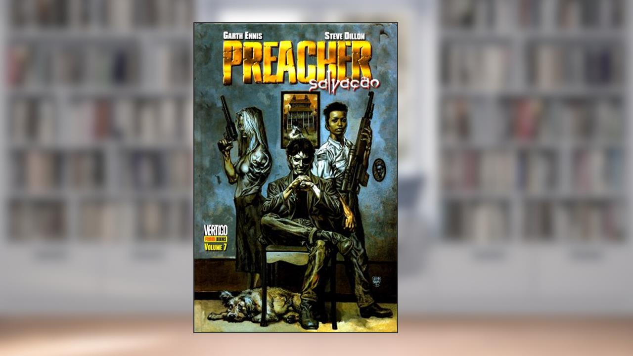 Capa de Preacher - Salvação - Volume 7, do autor Garth Ennis
