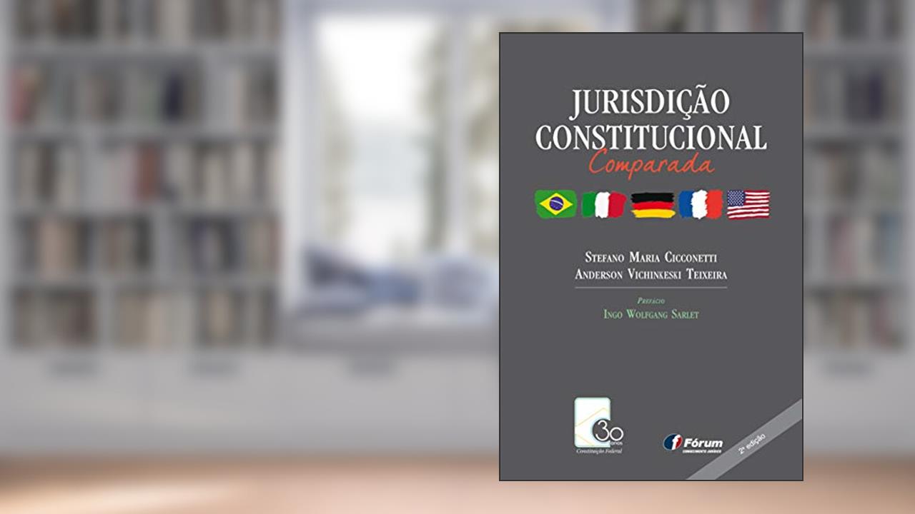 Capa de Jurisdição constitucional comparada - Brasil, Itália, Alemanha, França e EUA, do autor Stefano Cicconetti