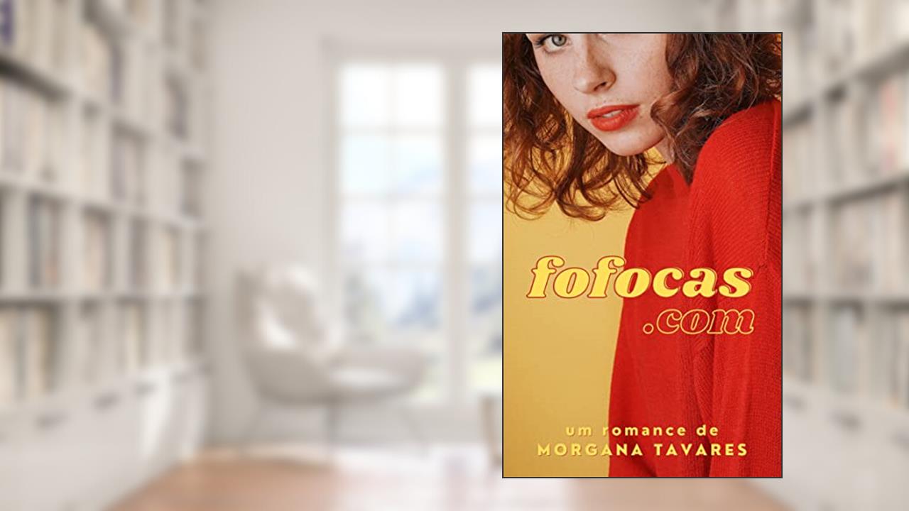 Capa de Fofocas.com, do autor Morgana Tavares