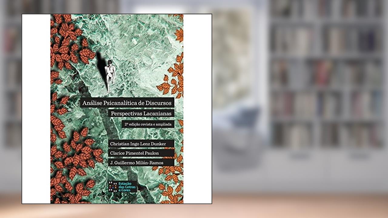 Capa de Análise psicanalítica de discursos: perspectivas lacanianas, do autor Christian Ingo Lenz Dunker
