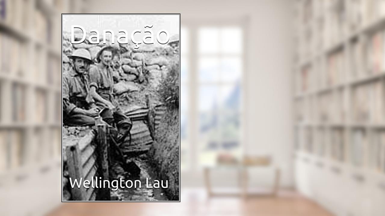 Capa de Danação, do autor Wellington Lau