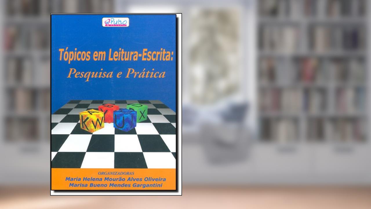 Capa de Topicos Em Leitura-Escrita: Pesquisa E Pratica, do autor Nelson De Oliveira