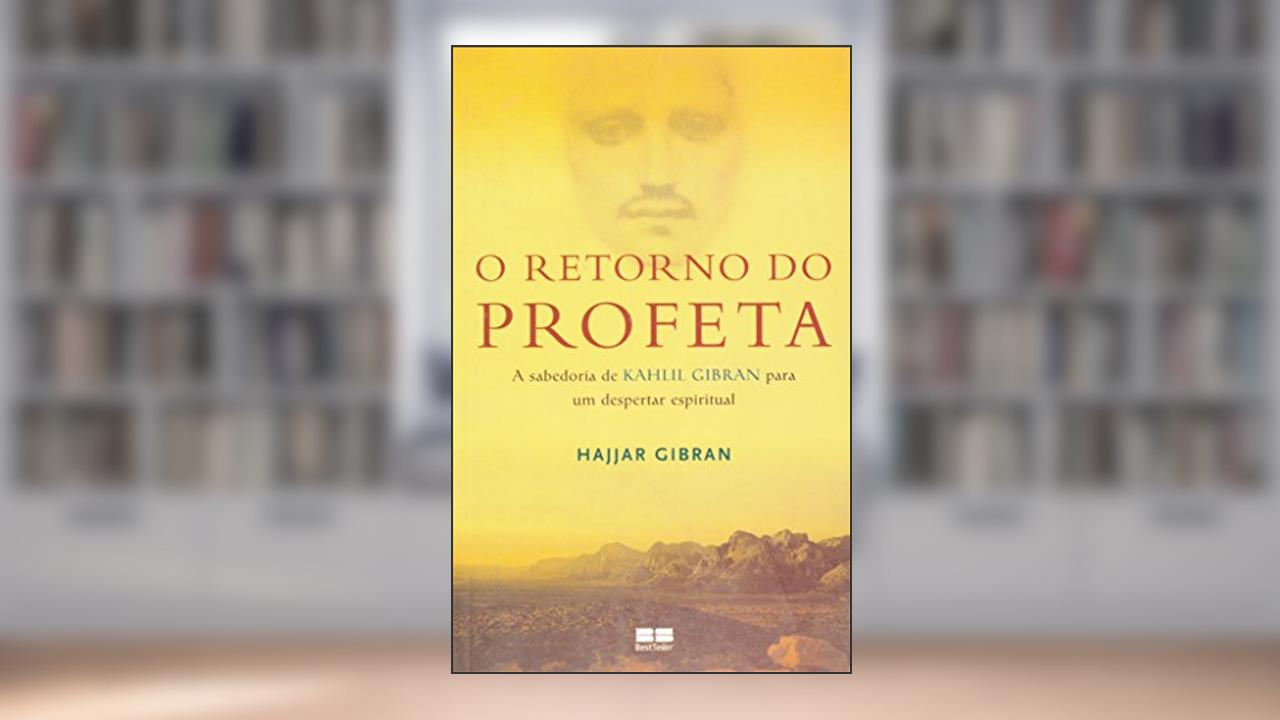 Capa de O Retorno do Profeta, do autor Hajjan Gibran