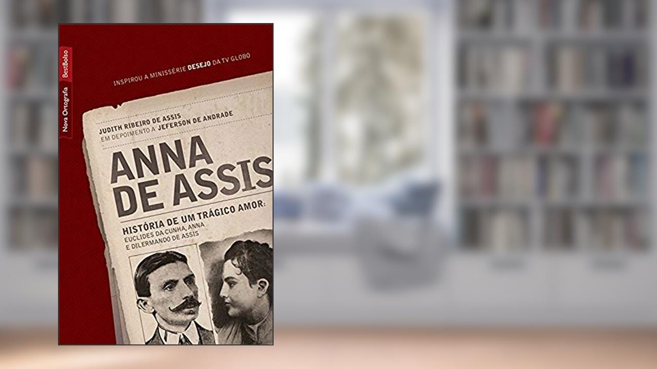 Capa de Anna de Assis: História de um trágico amor (edição de bolso), do autor Judith Ribeiro de Assis