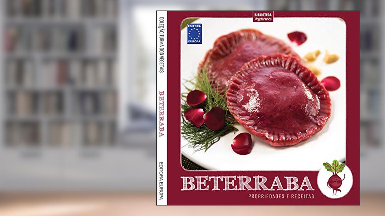 Capa de Coleção Turma dos Vegetais: Beterraba: propriedades e receitas, do autor EDITORA EUROPA