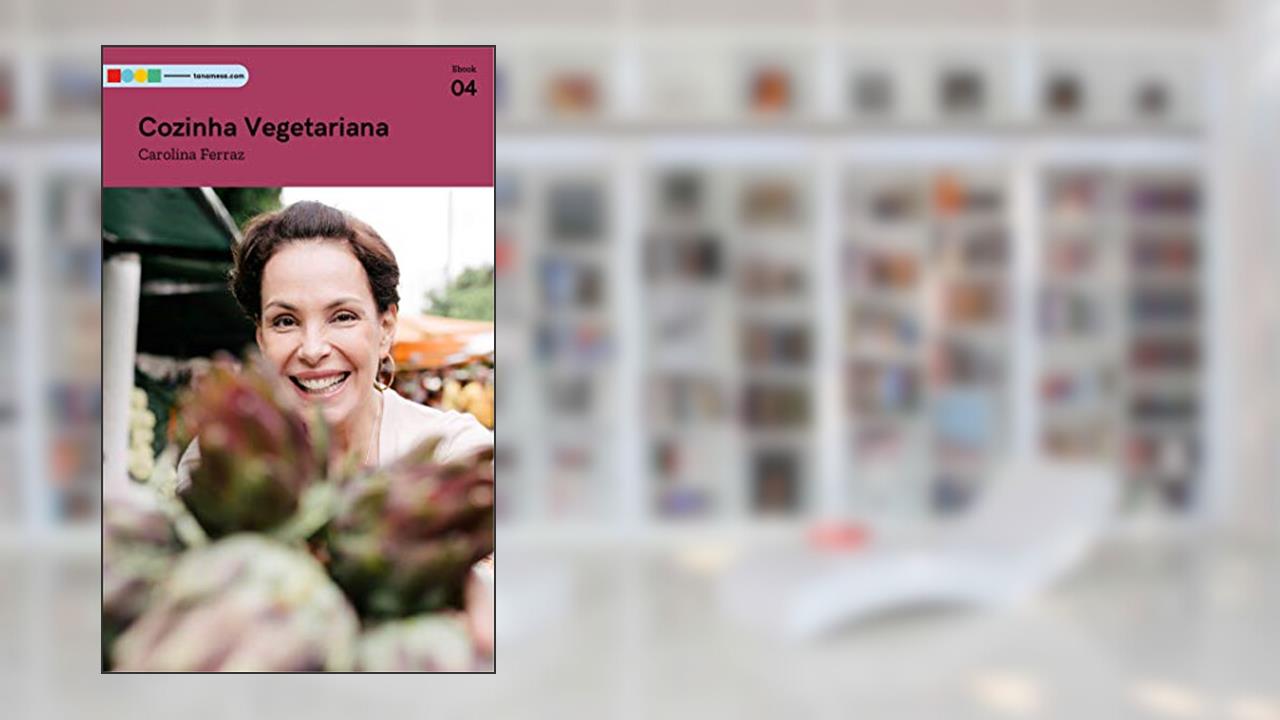 Capa de Cozinha Vegetariana: Tá na Mesa, do autor Atelier Gourmand; Carolina Ferraz
