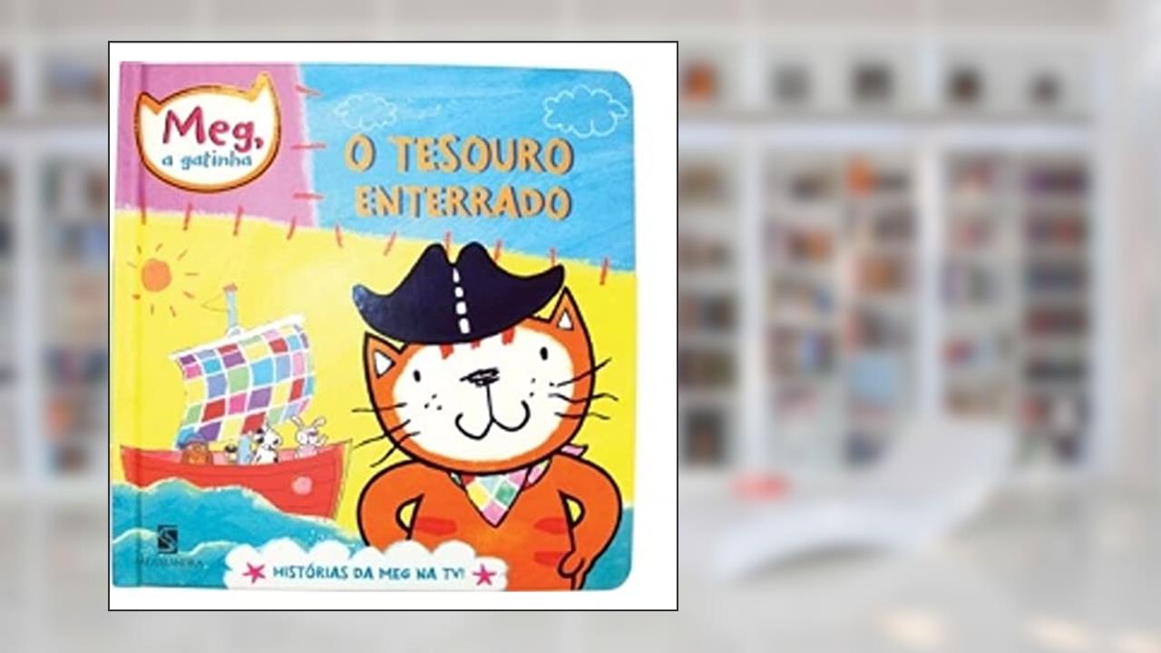 Capa de O Tesouro Enterrado - Coleção Meg, a Gatinha, do autor Lara Jones