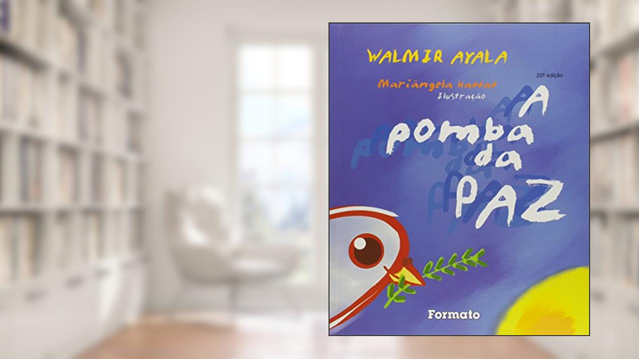 Capa de A pomba da paz, do autor Walmir Ayala