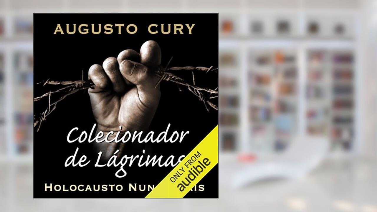 Capa de Colecionador de Lagrimas: Holocausto Nunca Mais, do autor Augusto Cury