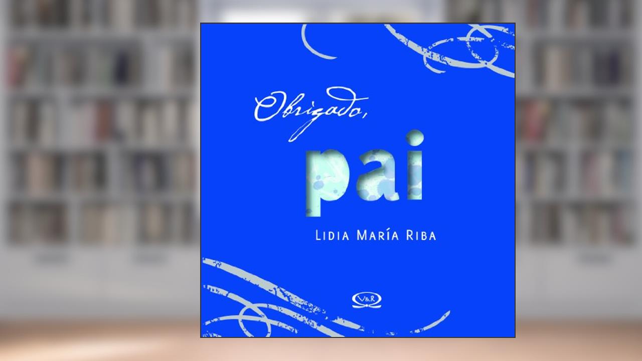 Capa de Obrigado, Pai, do autor Lidia Maria Riba