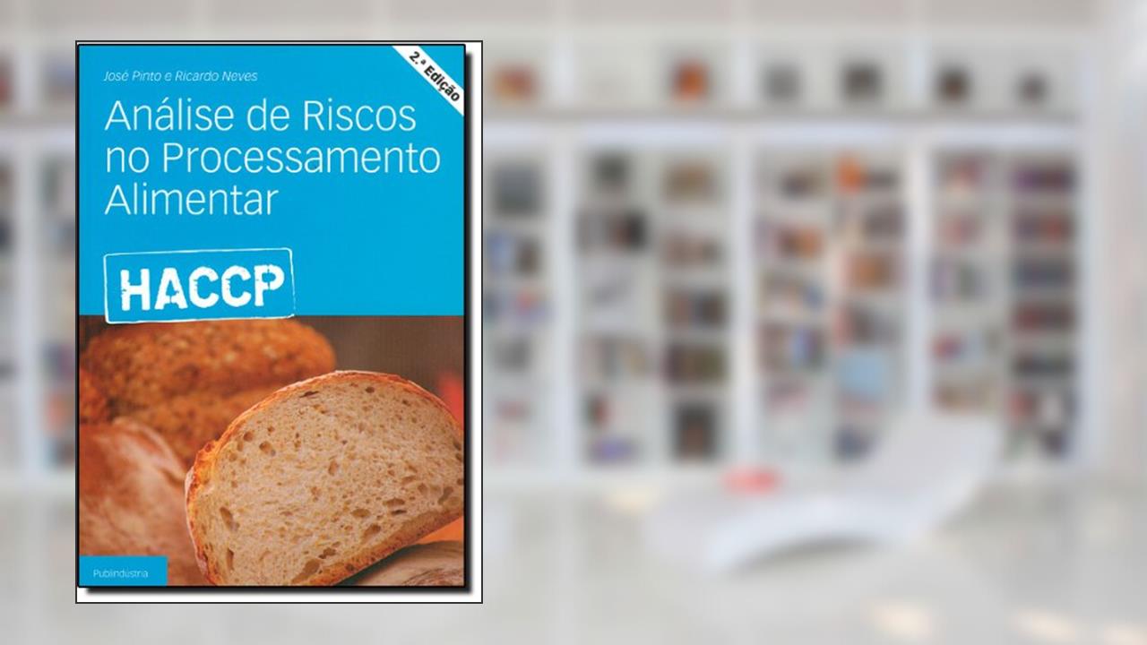 Capa de HACCP. Análise de Riscos no Processamento Alimentar, do autor José Luis Quesado Pinto; Ricardo Nuno Correio Neves