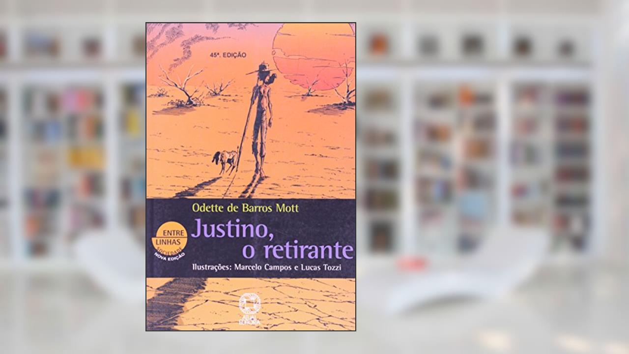 Capa de O Justino Retirante, do autor Odette Mott
