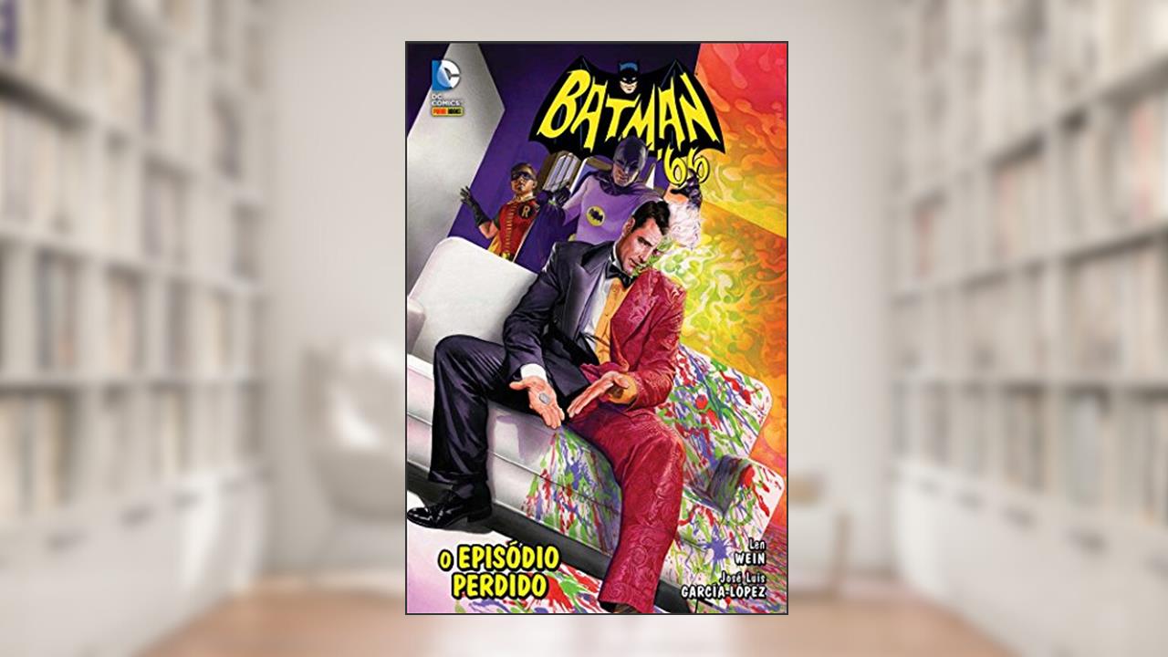 Capa de Batman 66: O Episódio Perdido, do autor Len Wein