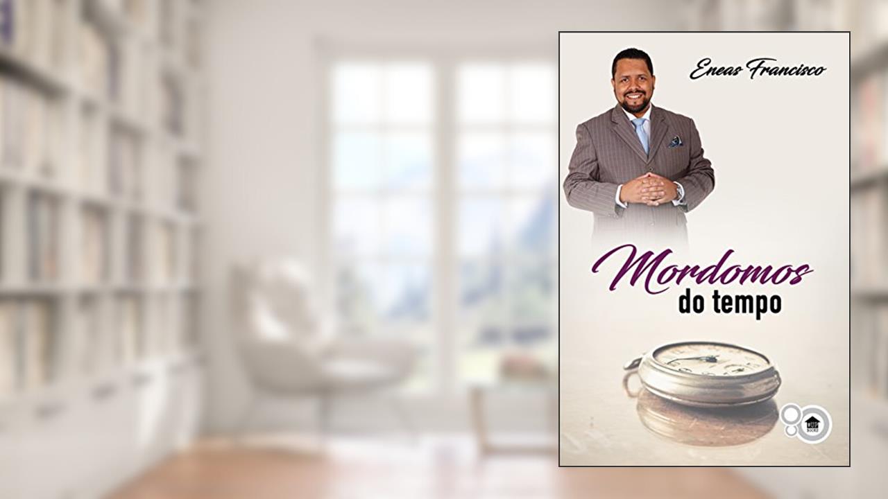Capa de Mordomos do Tempo (Mordomia Cristã Livro 1), do autor Eneas Francisco
