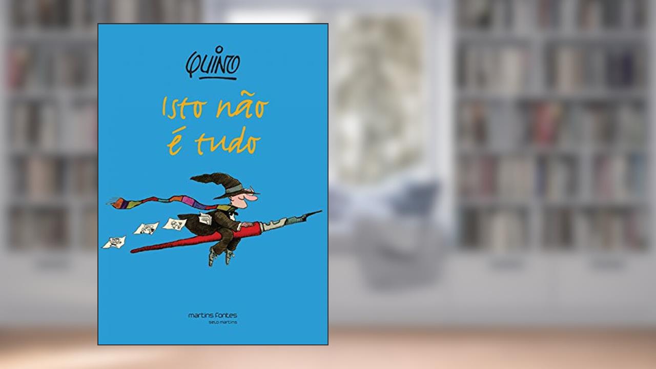 Capa de Isto não é tudo, do autor Quino