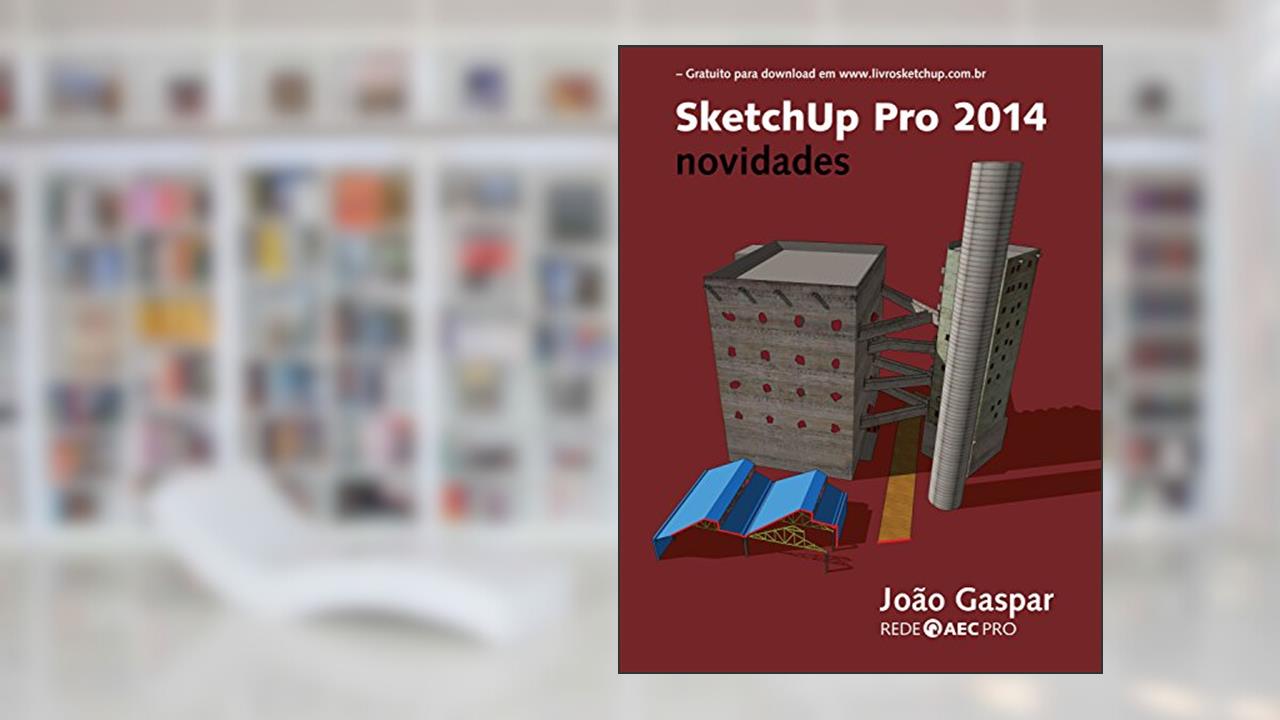 Capa de SketchUp Pro 2014 novidades, do autor João Gaspar