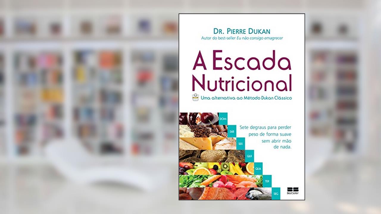 Capa de A escada nutricional, do autor Pierre Dukan