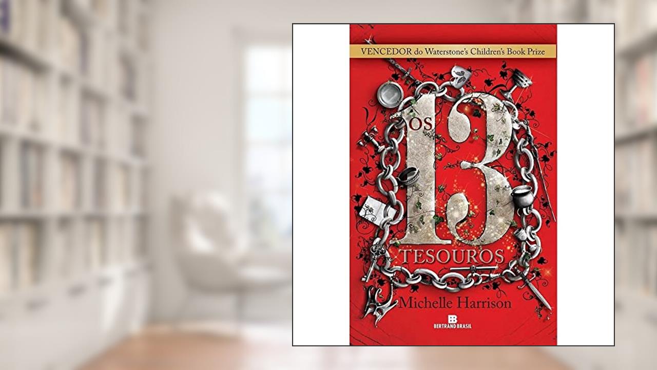 Capa de Os 13 tesouros (Vol. 1), do autor Michelle Harrison
