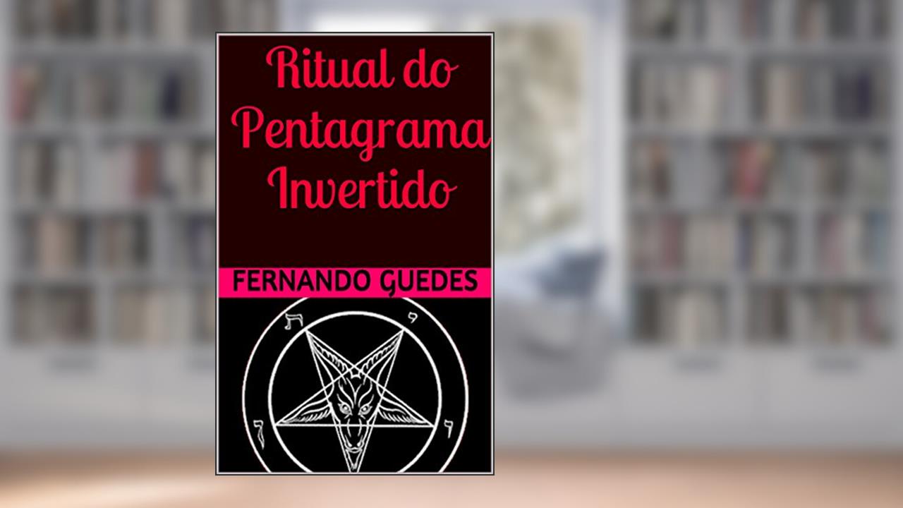 Capa de Ritual do Pentagrama Invertido, do autor Fernando Guedes