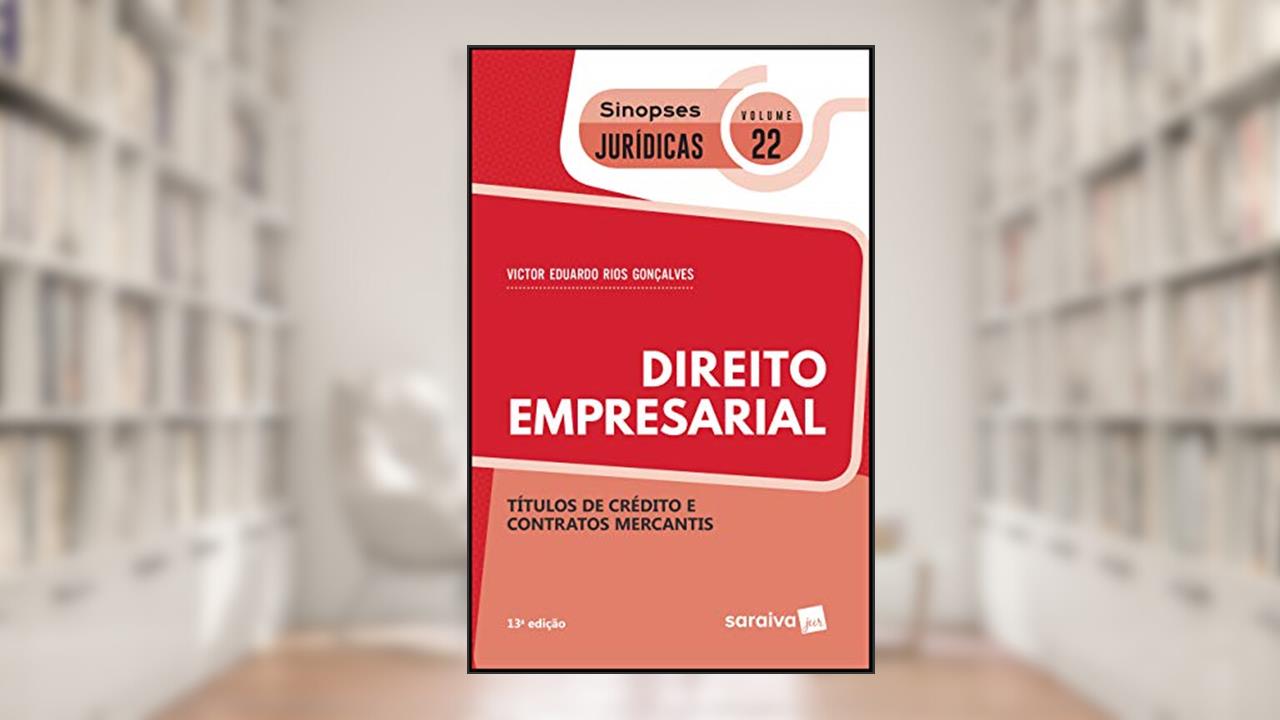 Capa de Coleção Sinopses Jurídicas -Direito Empresarial - Títulos de Crédito e Contratos Mercantins - v. 22, do autor Victor Eduardo Rios Gonçalves