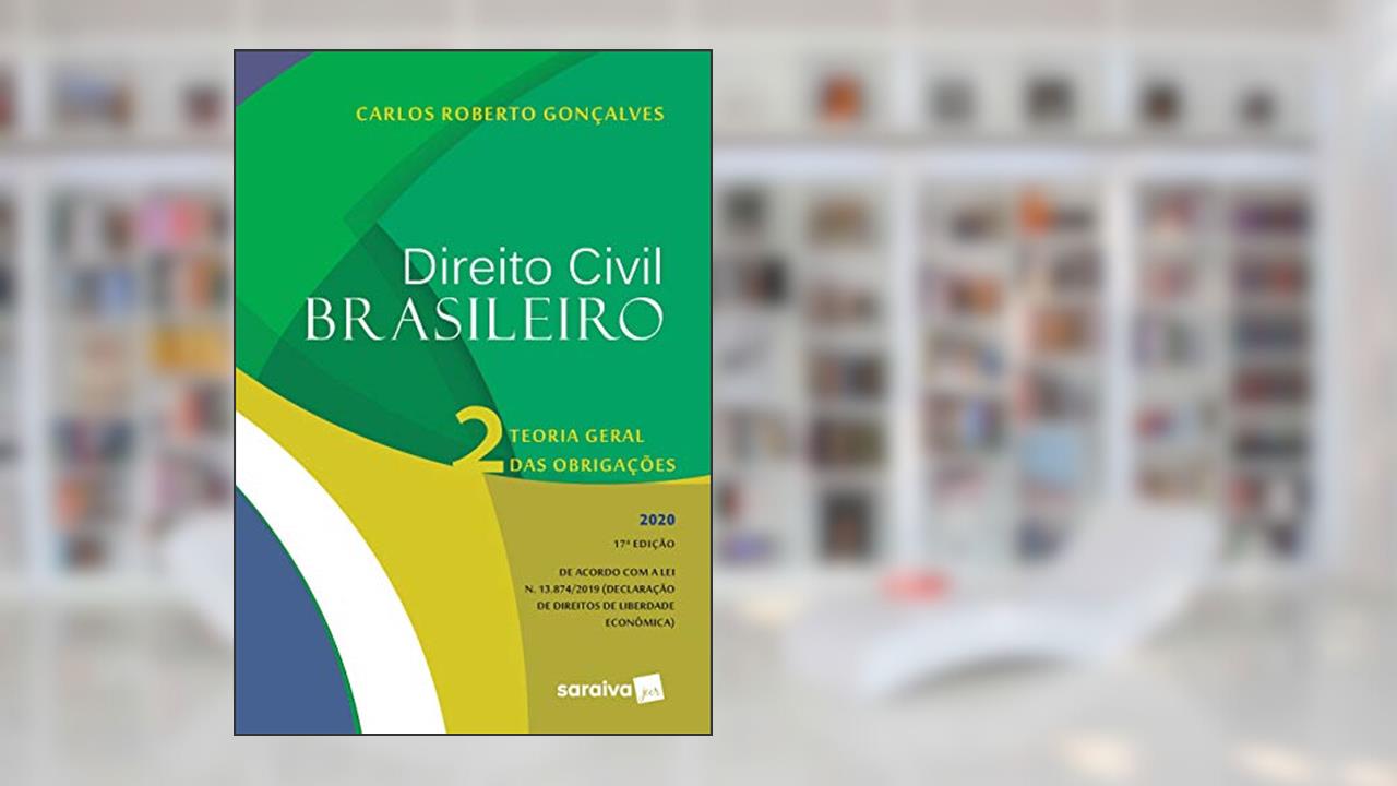 Capa de Direito Civil Brasileiro Vol. 2 - 17ª Edição 2020: Teoria Geral das Obrigações, do autor Carlos Roberto Gonçalves