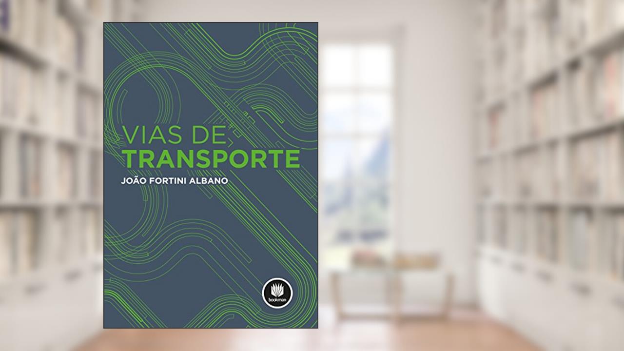 Capa de Vias de Transporte, do autor João Fortini Albano