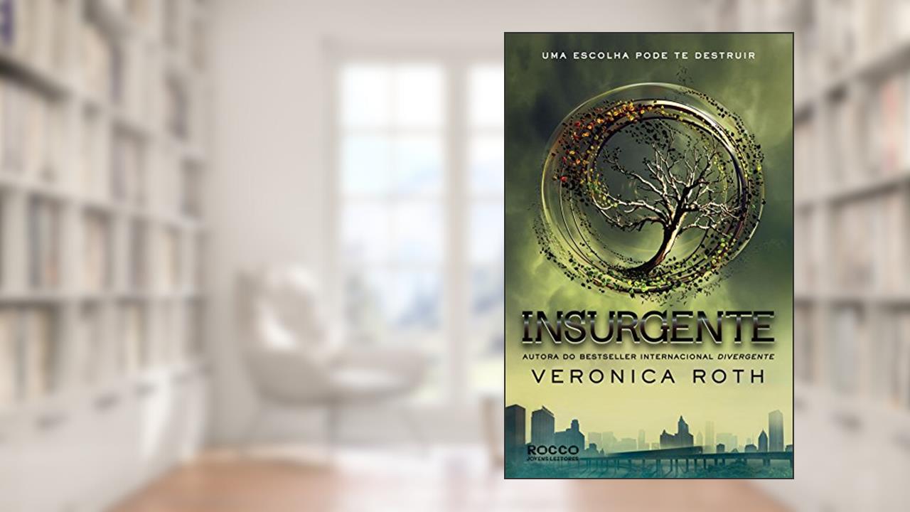 Capa de Insurgente (Divergente Livro 2), de Veronica Roth