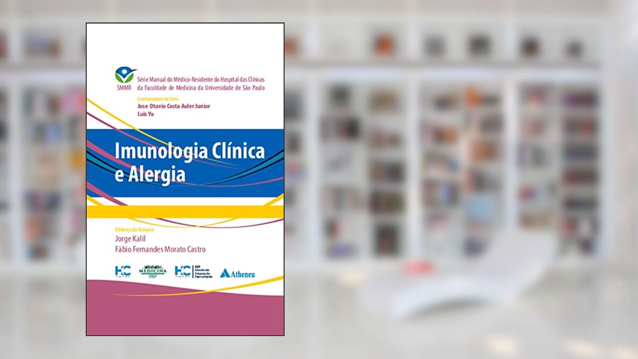 Imunologia Clínica e Alergia, do autor Jorge Elias Kalil Filho; Fábio Fernandes Morato Castro