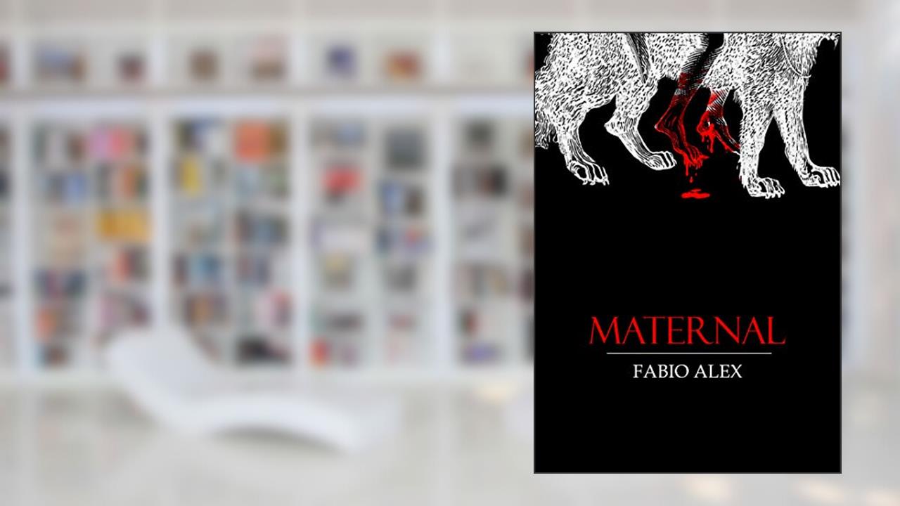 Maternal, do autor Fabio Alex