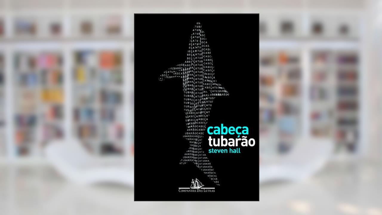 Capa de Cabeça Tubarão, de Steven Hall