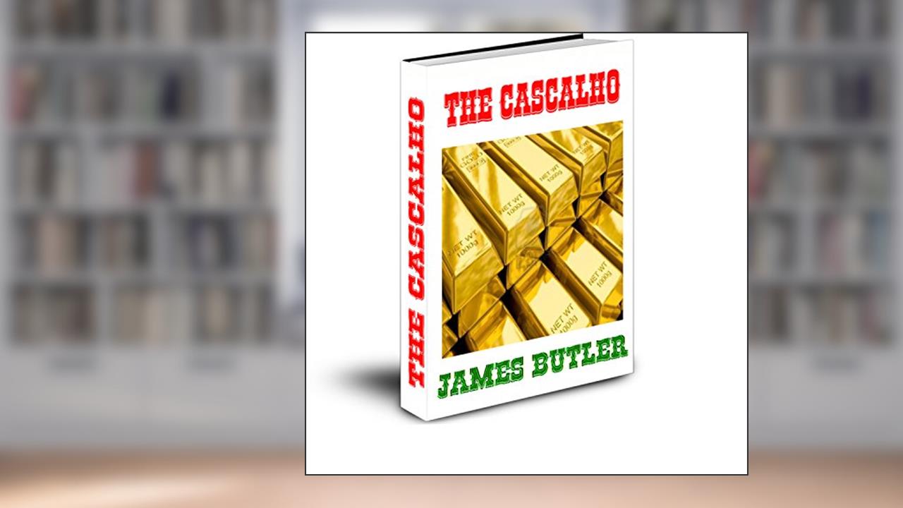 THE CASCALHO, do autor JAMES BUTLER