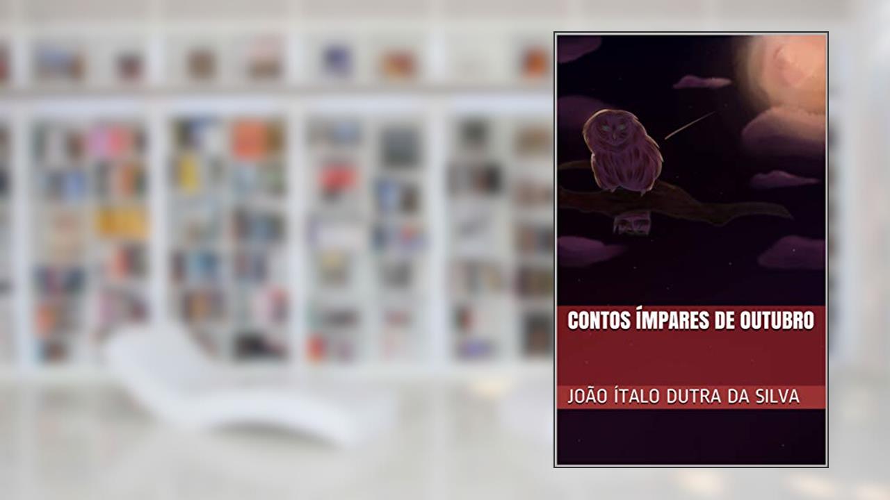 Capa de Contos Ímpares de Outubro, de João Ítalo Dutra da Silva