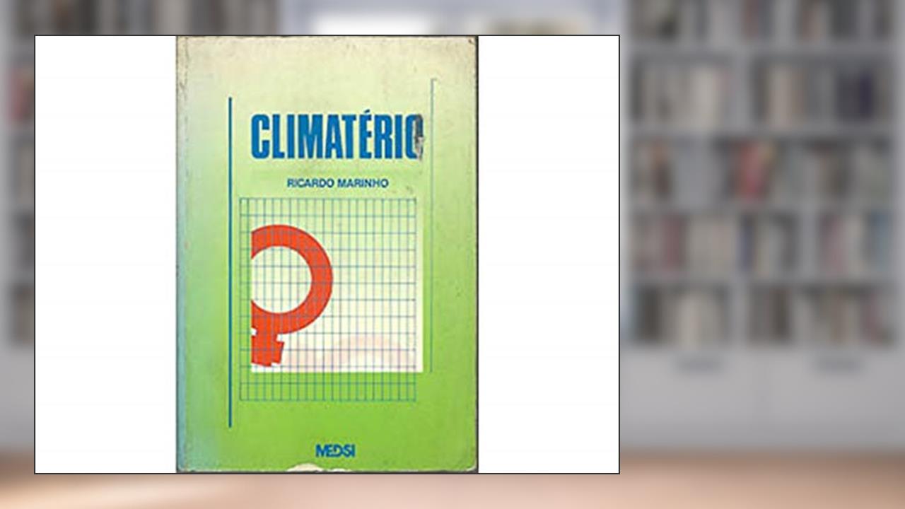 Climaterio (Portuguese Edition), do autor Ricardo Mello Marinho