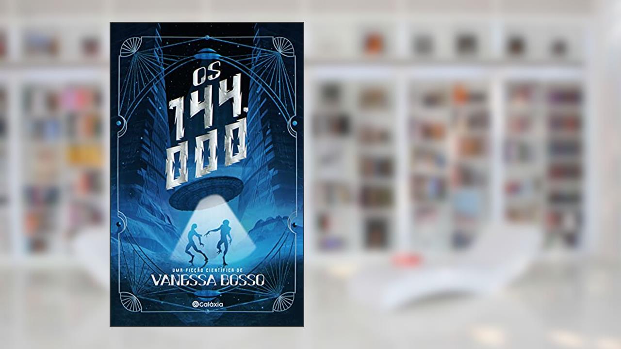 Os 144.000, do autor Vanessa Bosso